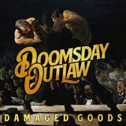 Damaged_Goods-Doomsday_Outlaw