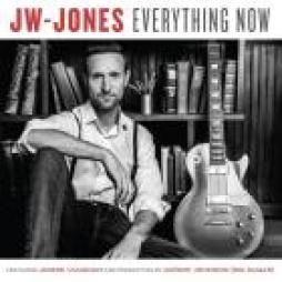 Everything_Now_-JW_Jones Everything_Now_-JW_Jones