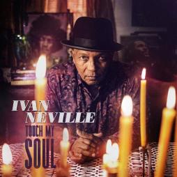 Touch My Soul  di Ivan Neville - CD