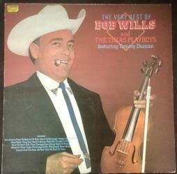 The Very Best Of Bob Wills And The Texas Playboys  di Bob Wills - LP