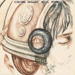 Chrome_Dreams_-Neil_Young Chrome_Dreams_-Neil_Young