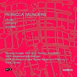 Choler - Crimson - Miniata  di Saunders Rebecca (1967) - CD