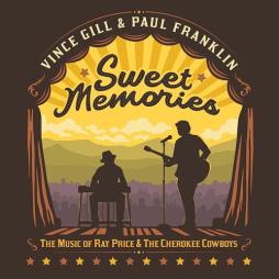 Sweet Memories di Vince Gill & Paul Franklin - CD Sweet Memories di Vince Gill & Paul Franklin - CD