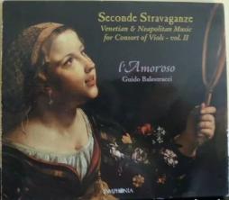 Seconde Stravaganze (Musica Veneziana E Napoletana Per Consorzio Di Viole Del '500/'600) di AA.VV. (Compositori) - LP