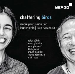 Chattering Birds (Isanie Percussion Duo) di AA.VV. (Compositori) - CD