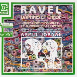 Daphnis Et Chloe (Suites 1-2) - Rapsodie Espagnole - Le Tombeau De Couperin (Jordan) di Ravel Maurice (1875-1937) - CD Daphnis Et Chloe (Suites 1-2) - Rapsodie Espagnole - Le Tombeau De Couperin (Jordan) di Ravel Maurice (1875-1937) - CD