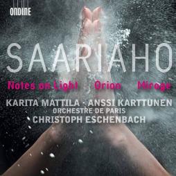 Notes On Light - Orion - Mirage (Eschenbach) di Saariaho Kaija (1952-2023) - CD