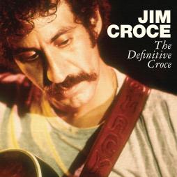 The Definitive Croce  di Jim Croce - CD