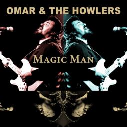 Magic Man di Omar & The Howlers - CD Magic Man di Omar & The Howlers - CD