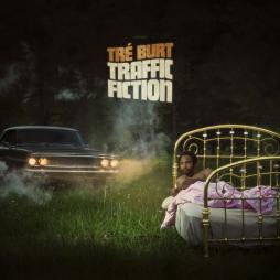 Traffic_Fiction_-Tre_Burt Traffic_Fiction_-Tre_Burt