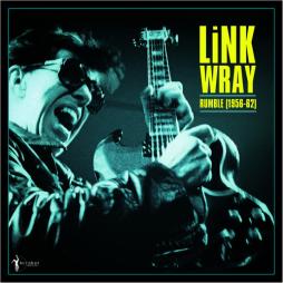 Link Wray : Rumble  1956-62 di Link Wray - LP