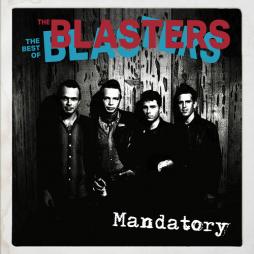 Mandatory%3A_The_Best_Of_The_Blasters-Blasters Mandatory%3A_The_Best_Of_The_Blasters-Blasters