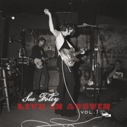 Live In Austin Vol. 1  di Sue Foley - CD