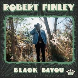 Black Bayou di Robert Finley - CD