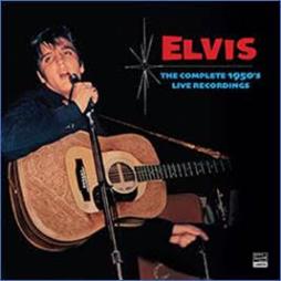 The Complete 1950's Live Recordings  di Elvis Presley - CD