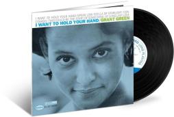 I_Want_To_Hold_Your_Hand_(Blue_Note_Tone_Poet_Series)-Grant_Green