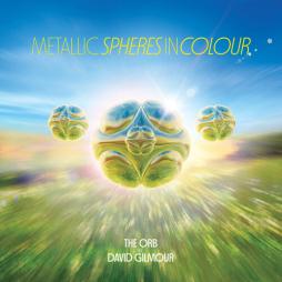 Metallic Spheres In Colour  di The Orb And David Gilmour - CD