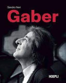 Gaber di Neri Sandro - libri Gaber di Neri Sandro - libri
