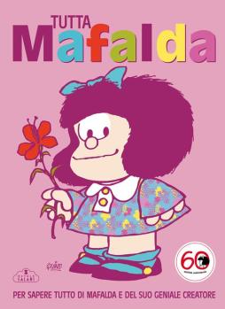 Tutto_Mafalda._Nuova_Ediz._-Quino Tutto_Mafalda._Nuova_Ediz._-Quino