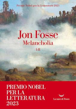 Melancholia  di Fosse Jon - libri