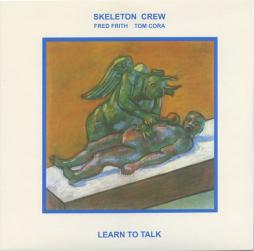 Learn_To_Talk_-Skeleton_Crew