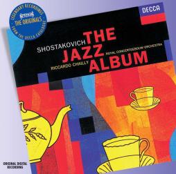 The Jazz Album (Chailly) di Shostakovich Dmitri (1906-1975) - CD The Jazz Album (Chailly) di Shostakovich Dmitri (1906-1975) - CD