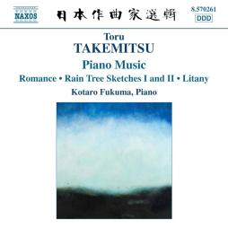 Opere Per Pianoforte (Romance - Rain Tree Sketches I - II - Litany) di Takemitsu Toru (1930-1996) - CD