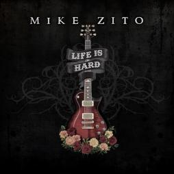 Life Is Hard  di Mike Zito