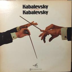 Kabalevsky Conducts Kabalevsky di Kabalevsky Dimitri (1904 - 1987) - LP