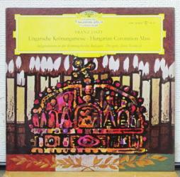 Messa D'Incoronazione Ungherese  di Liszt Franz (1811-1886) - LP