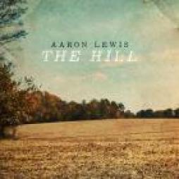 The_Hill-Aaron_Lewis The_Hill-Aaron_Lewis