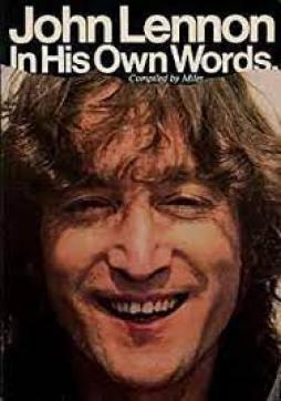 John Lennon In His Own Words  di Miles - Libro