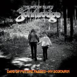 Days Of Future Passed - My Sojourn di John Lodge - CD