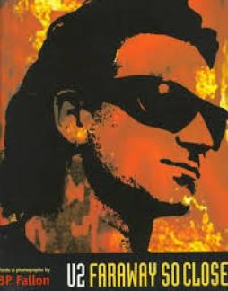U2 Farwaway So Close  di Fallon Bp - libri