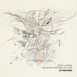 Ex Machina  di Steve Lehman / Orchestre National De Jazz - CD