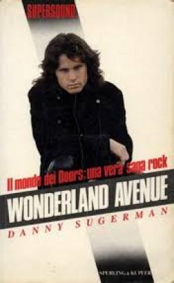 Wonderland Avenue  di Sugerman Danny - libri