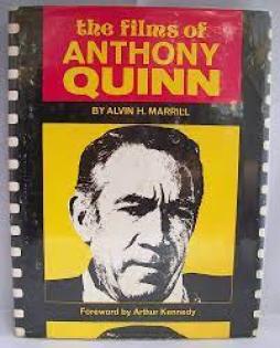 Films Of Anthony Quinn  di Marrill A.h. - Libro