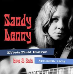 Ebbets_Field_Denver_-_April_29_,_1973_-Sandy_Denny