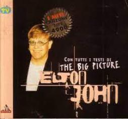 Elton John Con Tutti I Testi Di The Big Picture di Elton John - libri Elton John Con Tutti I Testi Di The Big Picture di Elton John - libri