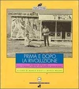 Prima E Dopo Rivoluzione Brasile Anni 60 Dal Cinema Novo Al Cinema Marginal  di Giusti M. (cur) - libri