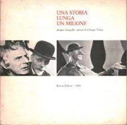 Storia Lunga Un Milione Disegni Fotografie Spettacoli Di Sergio Tofano  di Aavv - Libro