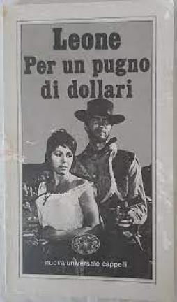 Per Un Pugno Di Dollari  di Leone Sergio - libri