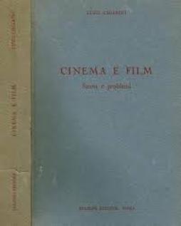 Cinema E Film  di Chiarini Luigi - libri