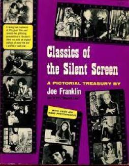 Classics Of Silent Screen  di Franklin Joe - libri