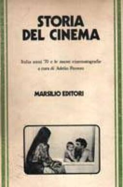 Storia Del Cinema 4 Italia Anni `70 E Le Nuove Cinematografie Vol.4  di Ferrero Adelio (a Cura Di) - libri