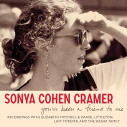 You'Ve Been A Friend To Me di Sonya Cohen Cramer - CD You'Ve Been A Friend To Me di Sonya Cohen Cramer - CD