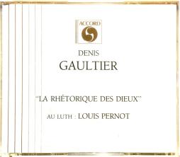 La Rhétorique Des Dieux di Gaultier Denis (1600 - 1672) - CD