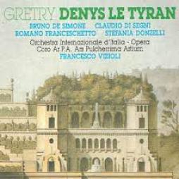 Denys Le Tyran di Gretry André Ernest Modest (1741 - 1813) - CD