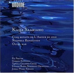 Cinq Reflets De L'Amour De Loin - Nymphea Reflection - Oltra Mar (Saraste) di Saariaho Kaija (1952-2023) - CD