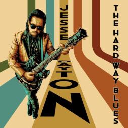 The Hard Way Blues  di Jesse Dayton - CD